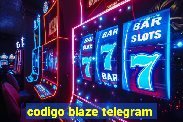 codigo blaze telegram